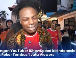 Kunjungan YouTuber IShowSpeed ke Indonesia Pecah Rekor Tembus 1 Juta Viewers