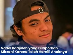 Sosok Vadel Badjideh yang Dilaporkan Nikita Mirzani Karena Telah Hamili Anaknya