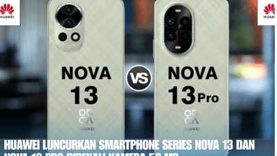 Huawei Luncurkan Smartphone Series Nova 13 dan Nova 13 Pro Dibekali Kamera 50 MP