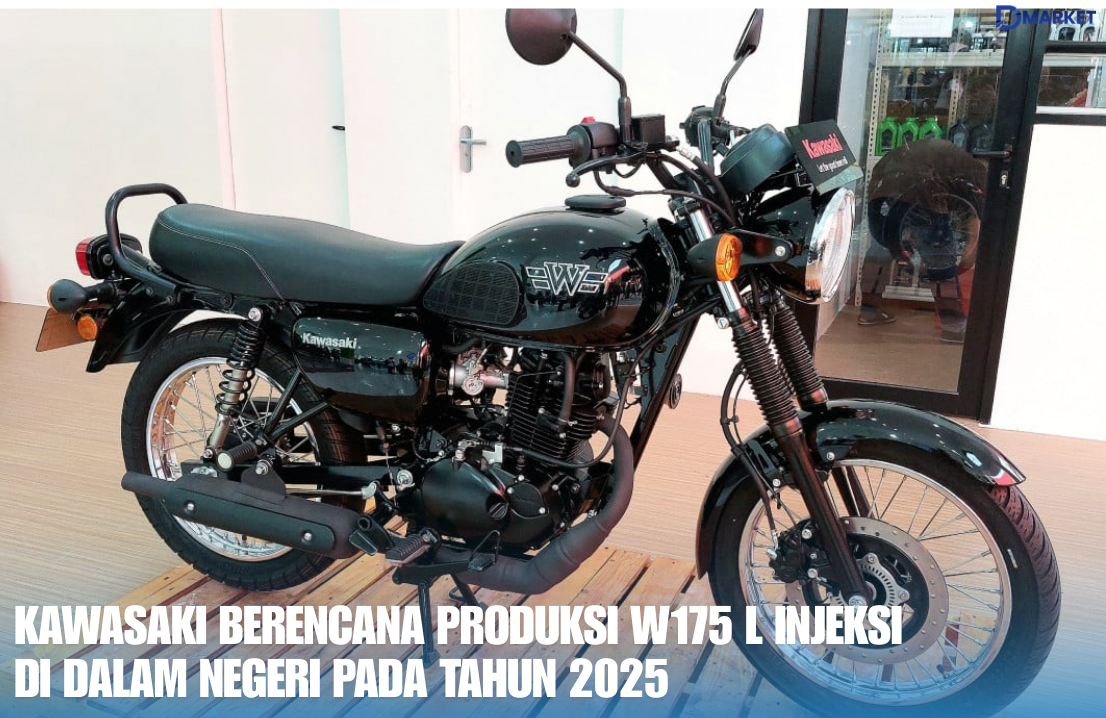 Kawasaki Berencana Produksi W175 L Injeksi Di Dalam Negeri Pada Tahun 2025