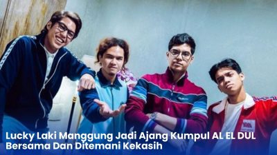 Lucky Laki Manggung Jadi Ajang Kumpul AL EL DUL Bersama Dan Ditemani Kekasih