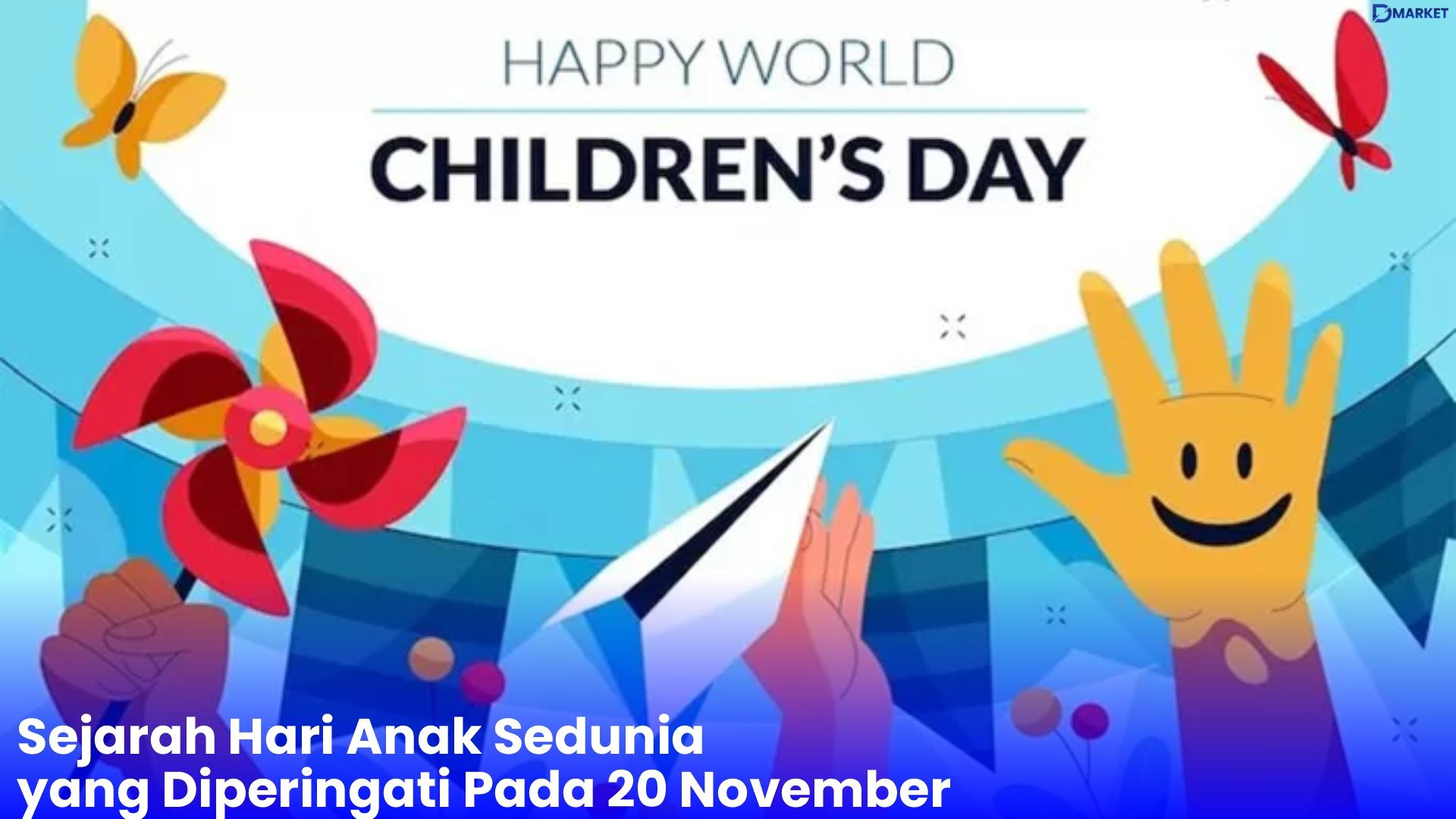 Sejarah Hari Anak Sedunia yang Diperingati Pada 20 November