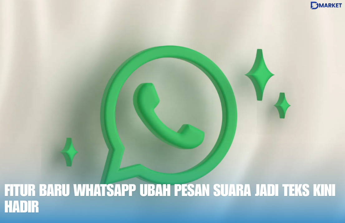 Fitur Baru WhatsApp Ubah Pesan Suara Jadi Teks Kini Hadir