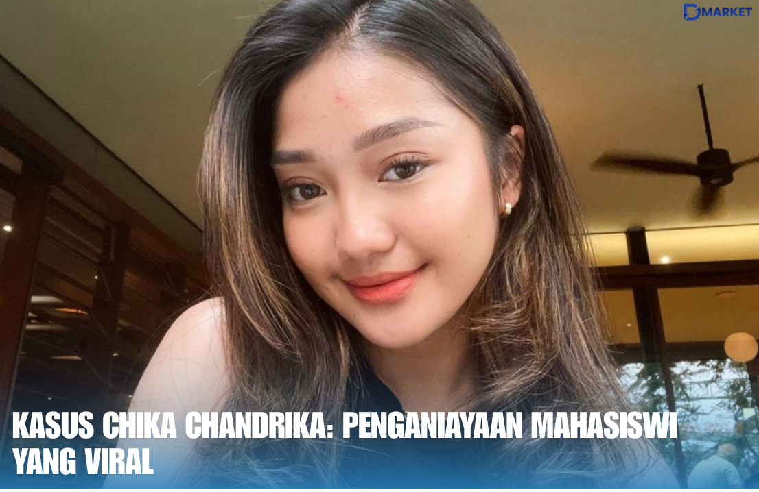 Kasus Chika Chandrika Penganiayaan Mahasiswi yang Viral