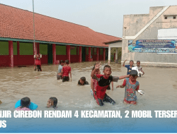 Banjir Cirebon Rendam 4 Kecamatan, 2 Mobil Terseret Arus