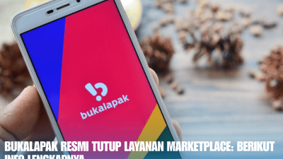 Bukalapak Resmi Tutup Layanan Marketplace: Berikut Info Lengkapnya