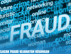 Cara Melacak Fraud Kejahatan Keuangan