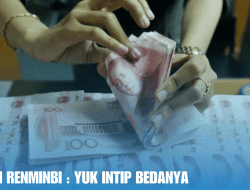 Yuan Dan Renminbi : Yuk Intip Bedanya