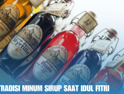Sejarah Tradisi Minum Sirup Saat Idul Fitri