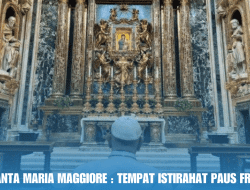 Basilika Santa Maria Maggiore : Tempat Peristirahatan Paus Fransiskus