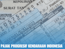 Fenomena Pajak Progresif Kendaraan Indonesia