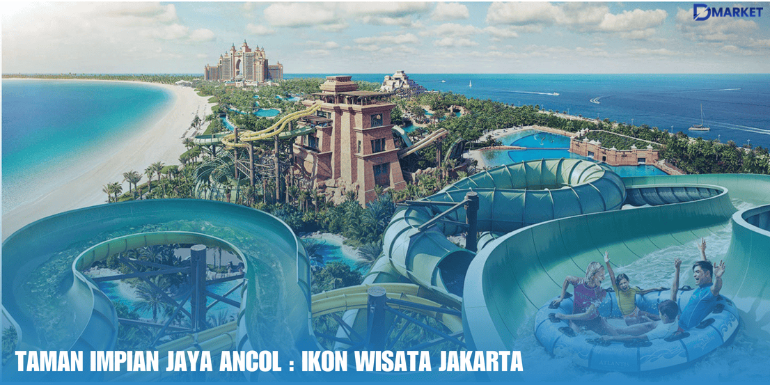 taman impian jaya ancol