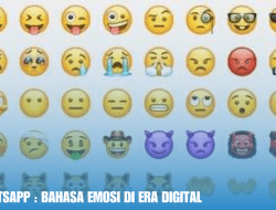 Emoji WhatsApp : Bahasa Emosi di Era Digital