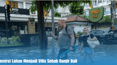 Konversi Lahan Menjadi Villa Sebab Banjir Bali