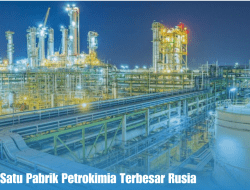 Intip Salah Satu Pabrik Petrokimia Terbesar Rusia