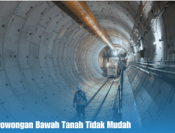 Bangun Terowongan Bawah Tanah Tidak Mudah